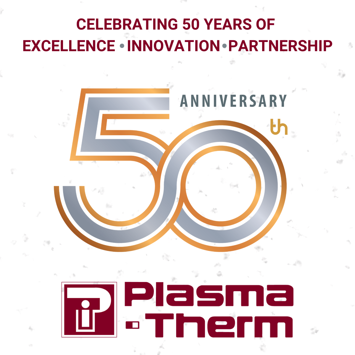 Plasma-Therm Celebrates a Semicentennial of Empowering Innovation in the Semiconductor Industry